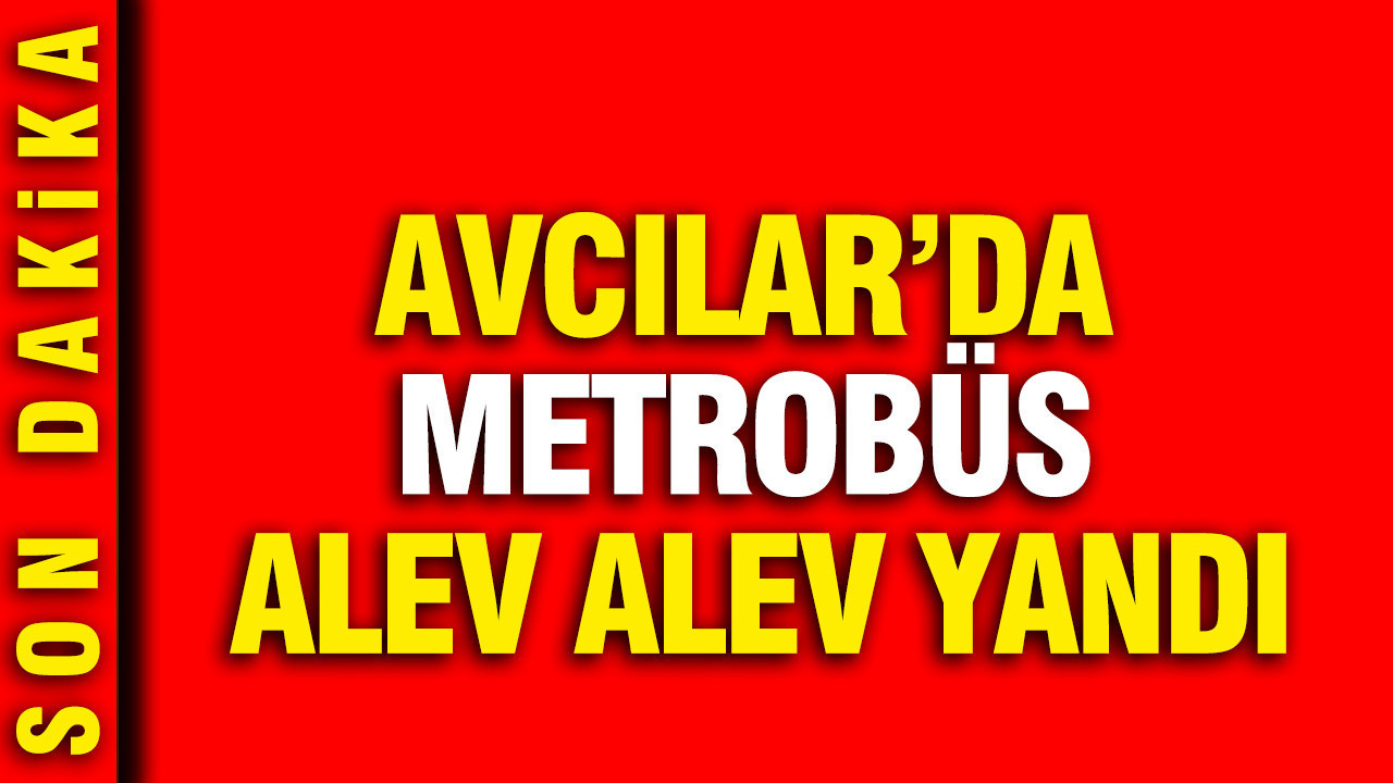 avcilarda-metrobus-yangini-qd7HmLrd