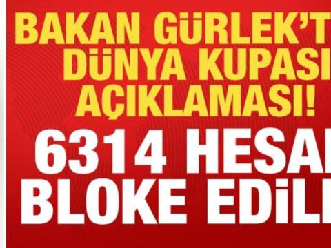 Bakan gurlekten dunya kupasi aciklamasi 6314 hesap bloke edildi gWKYcFq6